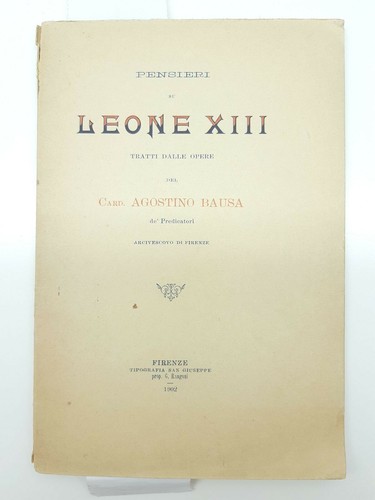 Pensieri di Papa Leone XIII tratti dalle opere del card. Agostino Bausa 1902 - Imagen 4 de 4