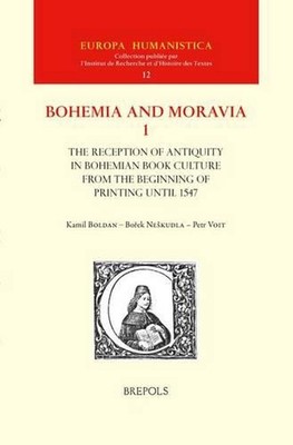 The Reception of Antiquity in Bohemian Book Culture from the Beginning of Printi