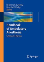 Rebecca S. Twersky (U. A.) | Handbook Of Ambulatory Anesthesia | Taschenbuch