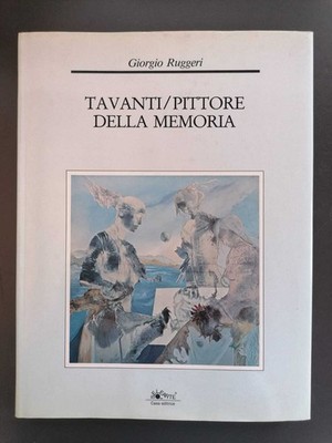 Tavanti: Maler der Erinnerung (AUTOGRAMMWEIHE DES KÜNSTLERS) Ruggeri 1984