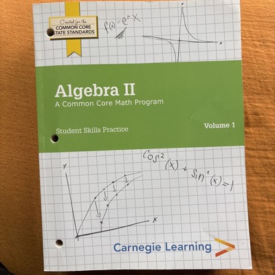 Algebra II: A Common Core Math Program Student Skills Practice Book