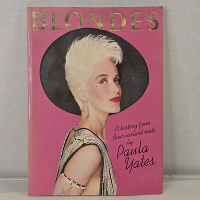 Blondes by Paula Yates - 1986 Vintage Collectible Book