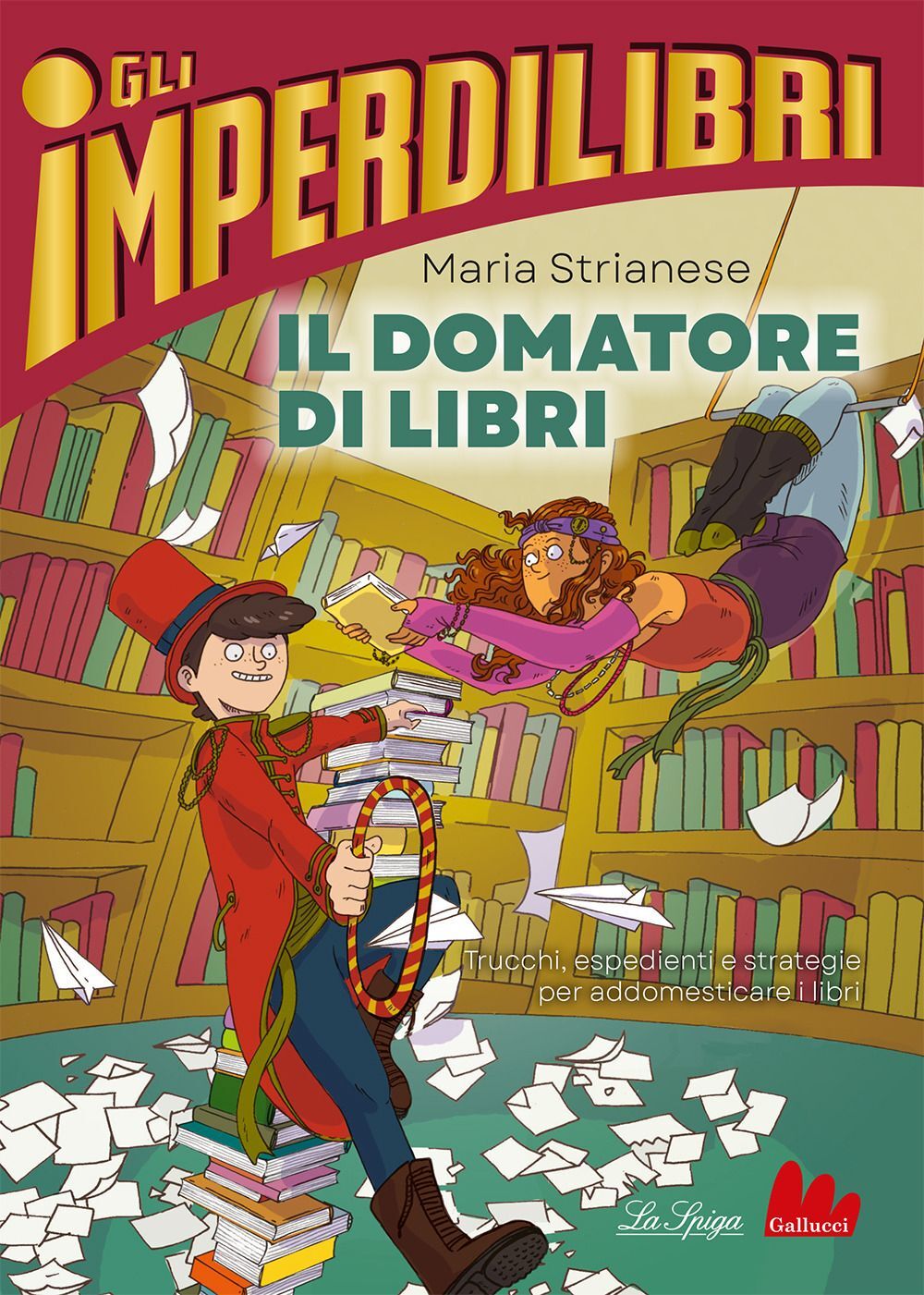 Libri Maria Strianese - Il Domatore Di Libri