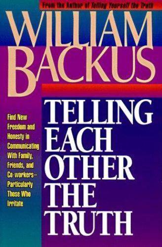 Telling Each Other the Truth by William Backus (1985, Trade Paperback) for sale online | eBay