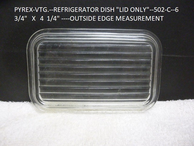 VTG. PYREX CLEAR RIBBED GLASS REFRIGERATOR DISH "LID ONLY"  502-C