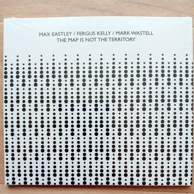 Map Is Not the Territory by Max Eastley / Fergus Kelly / Mark Wastell (CD, 2020)