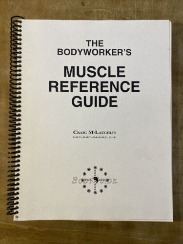The Bodyworker's Muscle Reference Guide Craig McLaughlin spiralgebunden PB Buch