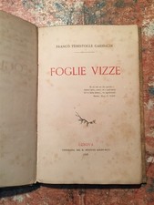 Franco Temistocle Garibaldi: Foglie vizze, autografato, Genova, 1878, POESIA
