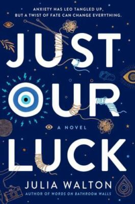 Just Our Luck by 