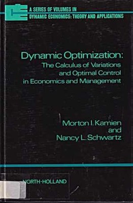 Dynamic optimization: The calculus of - Hardcover, by Morton I. Kamien - Good