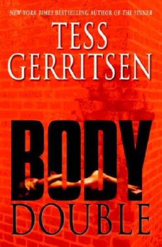 Body Double - Hardcover By Tess Gerritsen - VERY GOOD