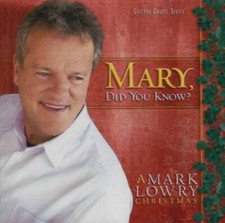 Mary, Did You Know? - Audio CD By Mark Lowry - VERY GOOD