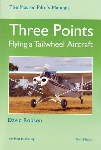 David Robson Three Points (Copertina rigida) Master Pilot's Manuals S.