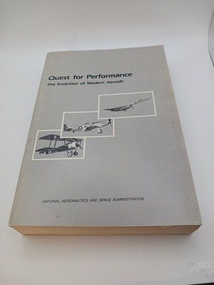 Quest for Performance The Evolution of Modern Aircraft NASA National Aeronautics