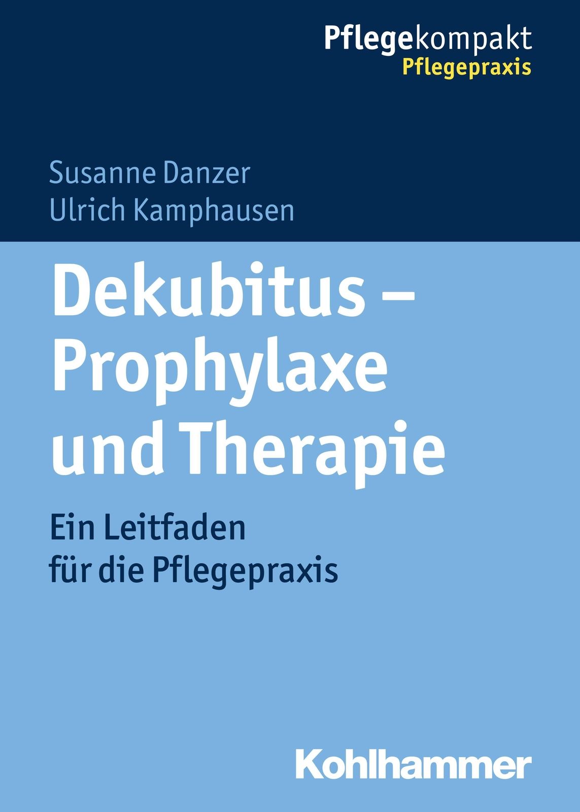 Thumbnail - Dekubitus - Prophylaxe Und Therapie | Ein Leitfaden Für Die