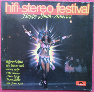 Hifi-Stereo-Festival / Happy South America LP Vinyl 1970 Robert Delgado uvm