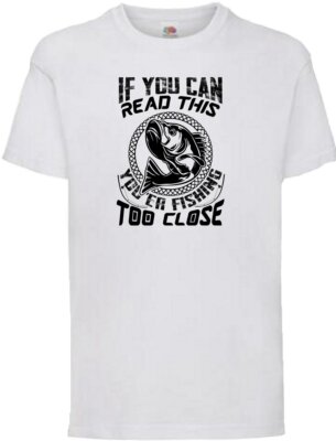 Fishing Your To Close Fish Humour Novelty T Shirt Various Colours And Sizes