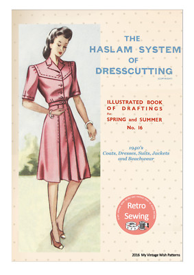 The Haslam System of Dresscutting No. 16 40er Jahre - Kopie