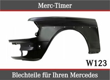 Mercedes W123 C123 S123 1975-1985 Kotflügel Vorne Links Fahrerseite Mercedes W123 C123 S123 1975-1985 Kotflügel Vorne Links Fahrerseite
