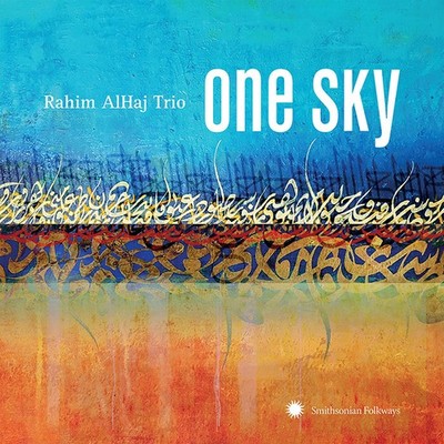 Rahim AlHaj Trio One Sky Album