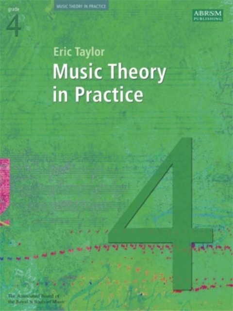 Music Theory in Practice, Grade 4 by Eric Taylor (Sheet music)