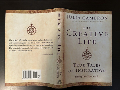 The Creative Life by Julia Cameron