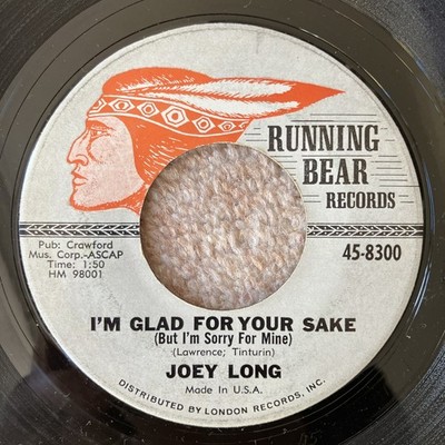 Joey Long I'm Glad For Your Sake / The Lights Have Gone Out, 7'' single USA 1962