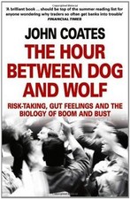 The Hour Between Dog and Wolf: Risk-taking, G...