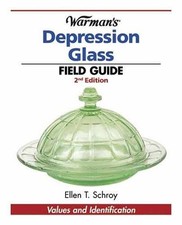 Warman's Depression Glass Field - Paperback, by Schroy Ellen T.; - Acceptable n