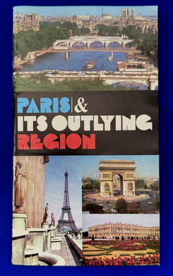 Vintage 1975 Paris & Its Outlying Region Booklet-Culture Leisure Tourism