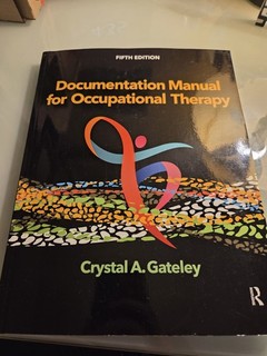 Documentation Manual for Occupational Therapy Paperback Crystal G