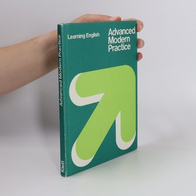 Learning English. Advanced Modern Practice  |  kolektiv