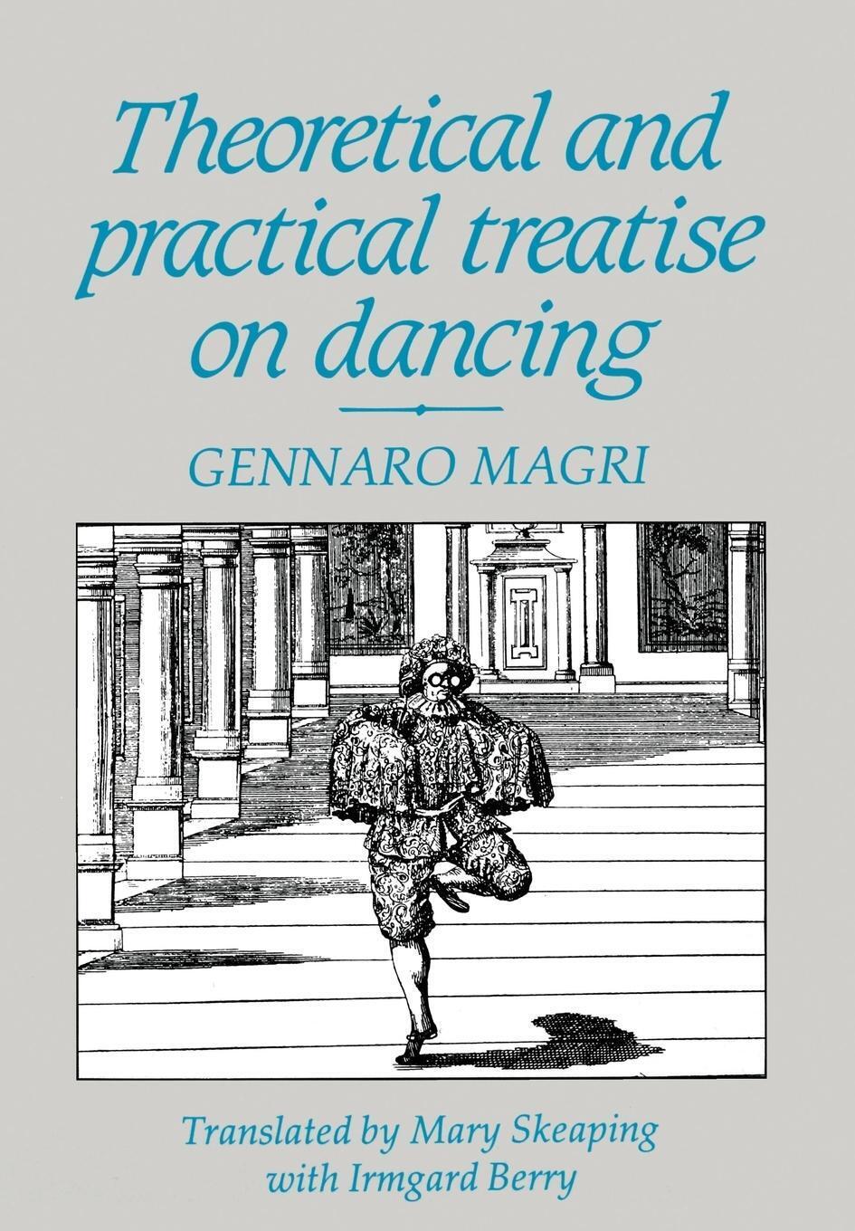 Thumbnail - Gennaro Magri | Theoretical And Practical Treatise On Dancing | Buch |