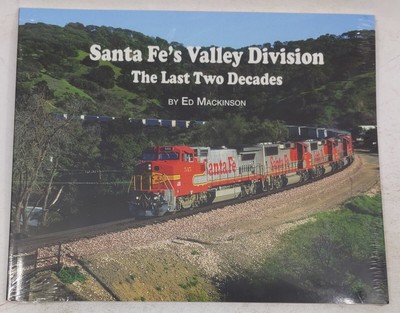 Santa Fe's Valley Division - The Last Two Decades Paperback Book By Ed Mackinson