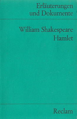 Reclam- ERLÄUTERUNGEN A : WILLIAM SHAKESPEARE : HAMLET   A   8116  a