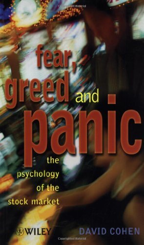 Fear, Greed and Panic: The Psychology of the Stock Market (Finan