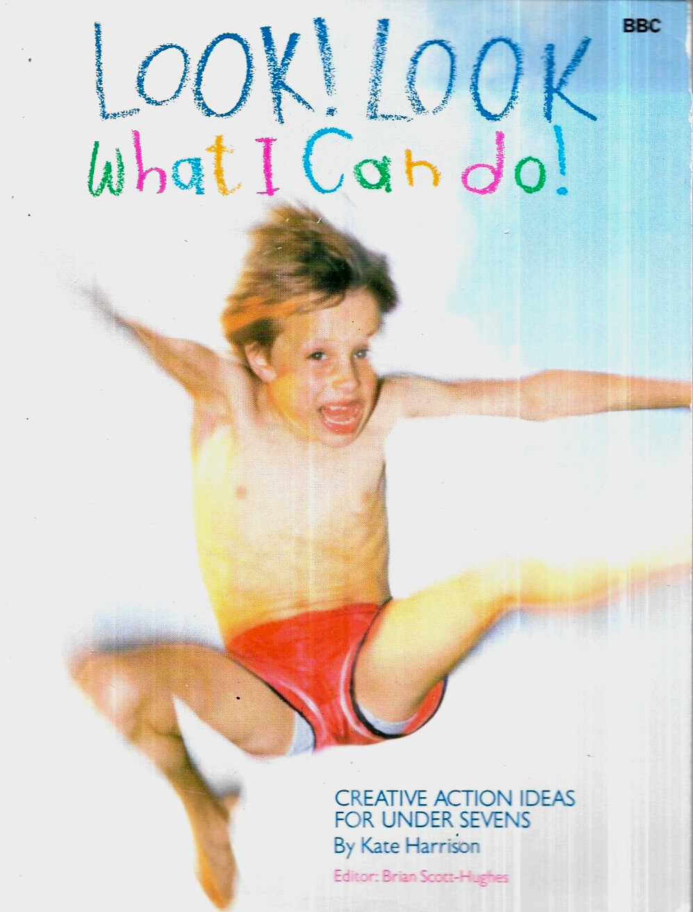 Look! Look What I Can Do by Kate Harrison  (Paperback 1986)