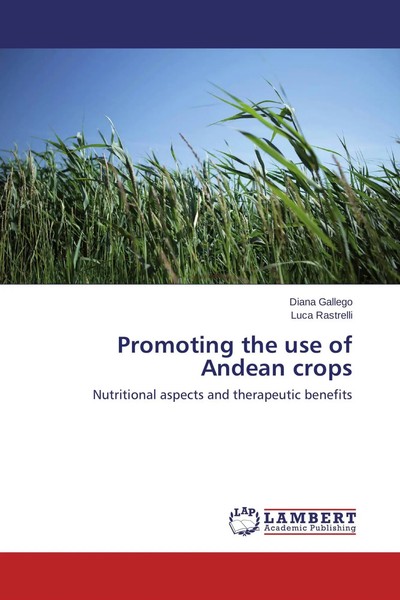 Diana Gallego (U. A.) | Promoting The Use Of Andean Crops | Taschenbuch (2014)-image