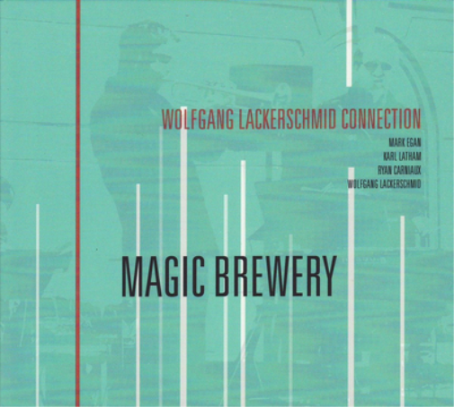Wolfgang Lackerschmid Connection Magic Brewery (CD) Album