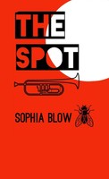 The Spot Sophia Blow Taschenbuch Englisch 2025 [.] EAN 9781326516154