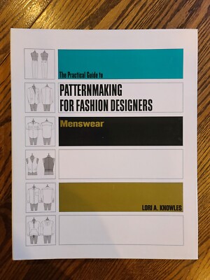 Practical Guide to Patternmaking for Fashion Designers: Menswear (Hardback)