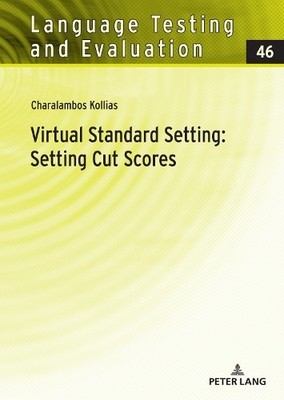 Virtual Standard Setting: Setting Cut Scores - 9783631805398