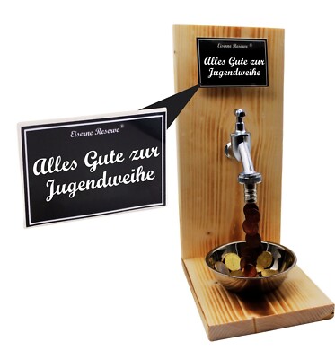 Alles Gute zur Jugendweihe - Eiserne Reserve - Geldhahn - Geldgeschenk