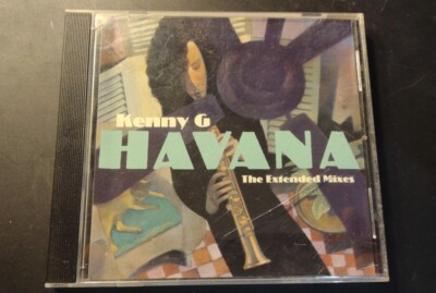 Havana The Extended Mixes by Kenny G (1997, Arista, CD single, 4 tracks) 