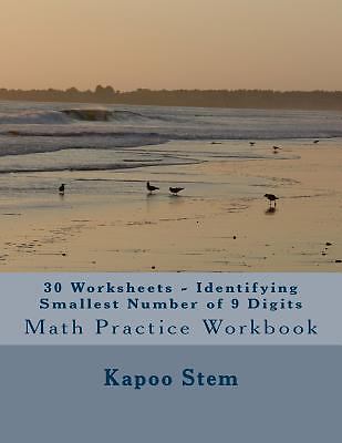 30 Worksheets - Identifying Smallest Number of 9 Digits : Math Practice ...