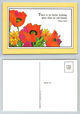 No better looking-glass than an old friend Postcard 1987 floral Continental