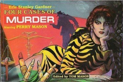 Erle Stanley Gardner: Four Cases of Murder [Paperback] Tom Mason, Editor