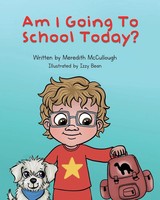 Am I Going To School Today? Meredith Mccullough Taschenbuch Englisch 2023