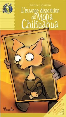 L'seltsames Verschwinden von Mona-Chihuahua, Karine Gosselin und Mika