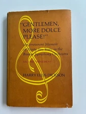 "Gentlemen, More Dolce Please!" Second Movement  by  Harry Ellis Dickson- SIGNED